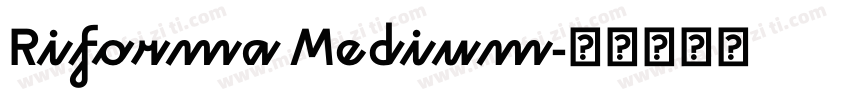Riforma Medium字体转换